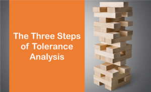 Tolerance Analysis Steps