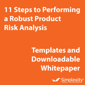 11 Steps to Performing a Robust Product Risk Analysis | Simplexity